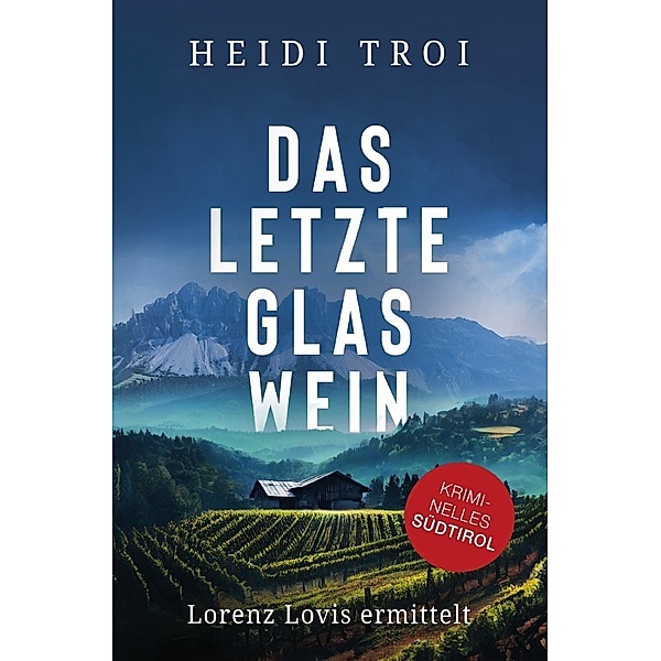 Das letzte Glas Wein, Heidi Troi