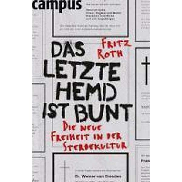 Das letzte Hemd ist bunt, Fritz Roth