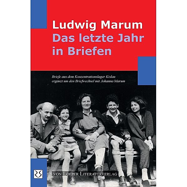 Das letzte Jahr in Briefen, Ludwig Marum