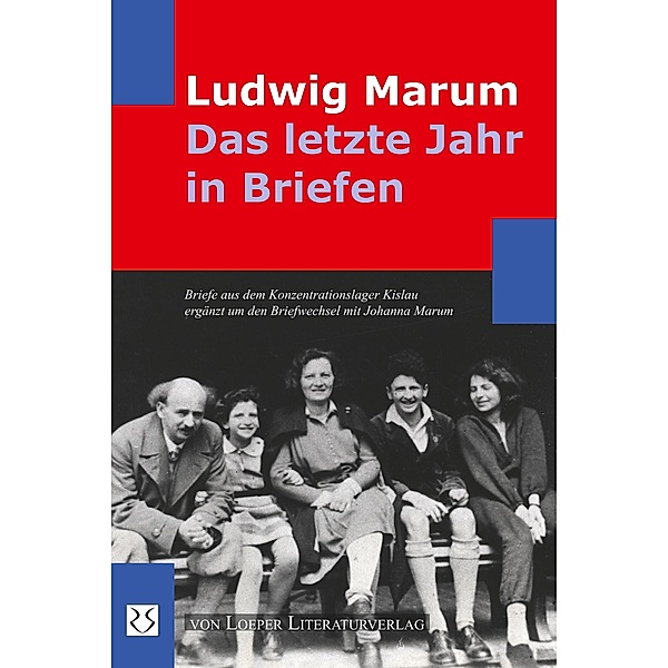 Das letzte Jahr in Briefen, Ludwig Marum