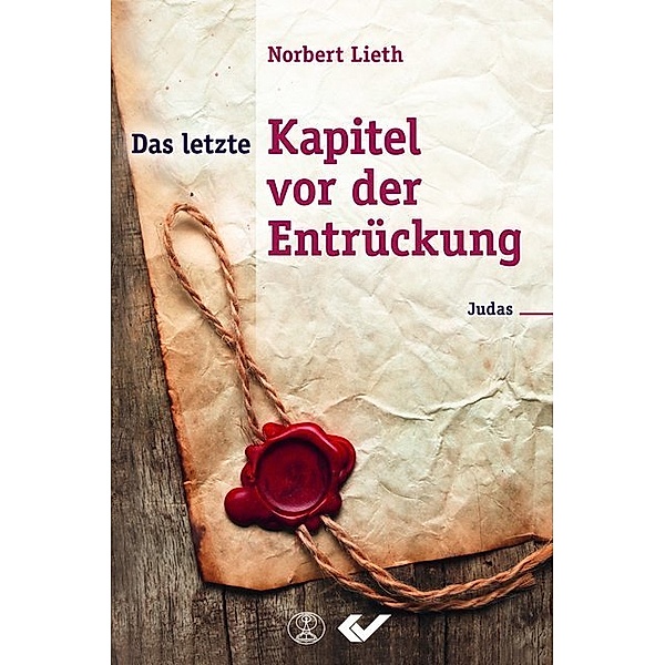 Das letzte Kapitel vor der Entrückung, Norbert Lieth
