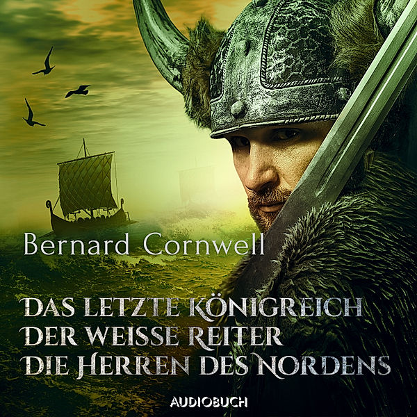 Das letzte Königreich, Der weisse Reiter, Die Herren des Nordens, Bernard Cornwell