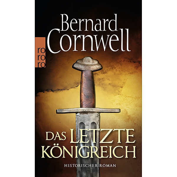 Das letzte Königreich / Uhtred Bd.1, Bernard Cornwell