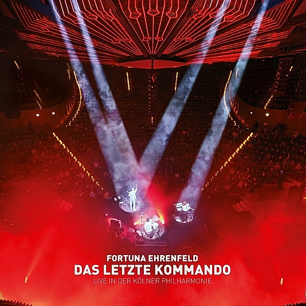 Das Letzte Kommando-Live In Der Philharmonie, Fortuna Ehrenfeld