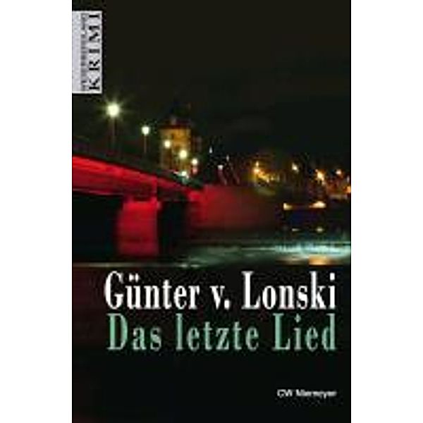 Das letzte Lied / WeserberglandKRIMI, Günter von Lonski