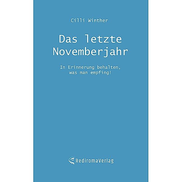 Das letzte Novemberjahr, Cilli Winther