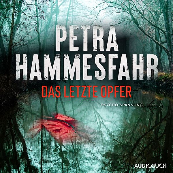 Das letzte Opfer, Petra Hammesfahr