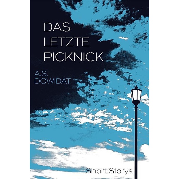 Das letzte Picknick, A. S. Dowidat