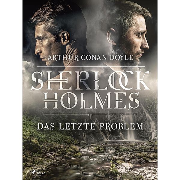 Das letzte Problem / Sherlock Holmes, Arthur Conan Doyle