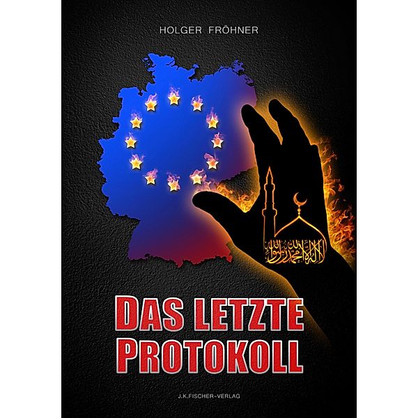 Das letzte Protokoll, Holger Fröhner