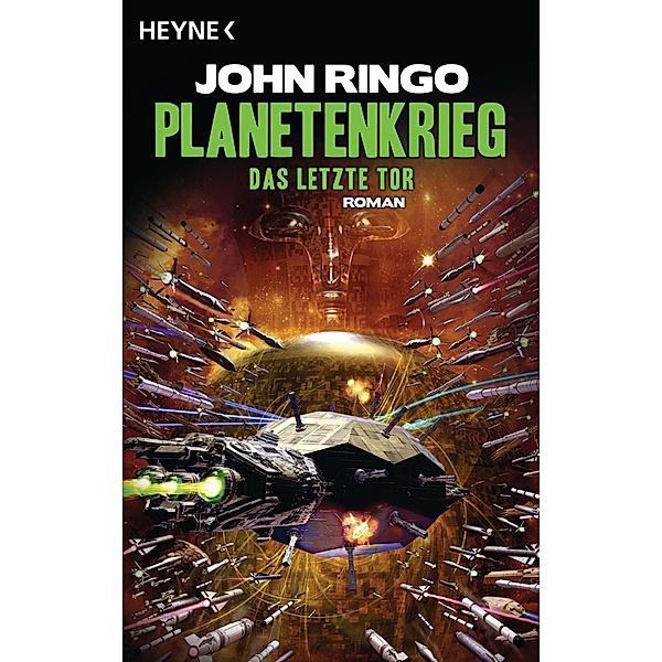 Das letzte Tor / Planetenkrieg Bd.3, John Ringo
