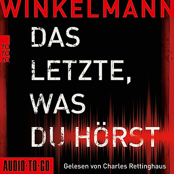 Das Letzte, was du hörst, Andreas Winkelmann