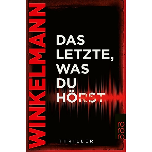Das Letzte, was du hörst, Andreas Winkelmann