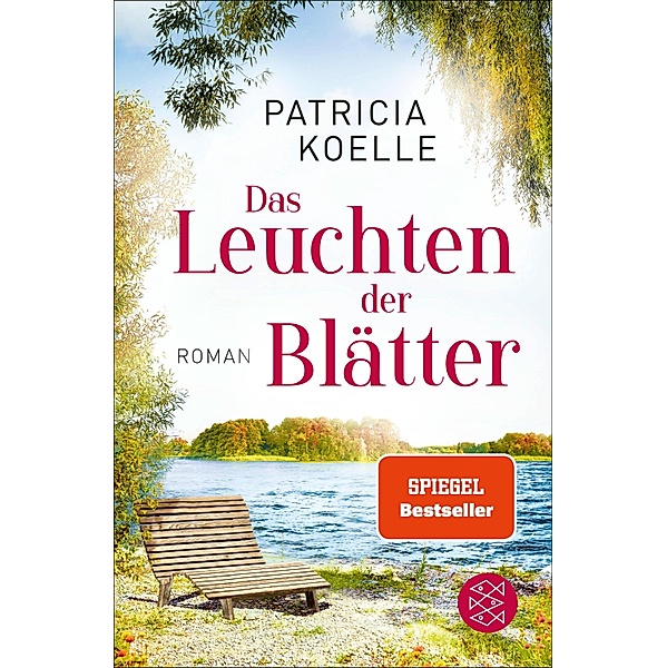 Das Leuchten der Blätter / Sehnsuchtswald-Reihe Bd.3, Patricia Koelle