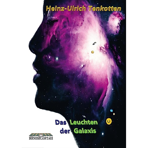 Das Leuchten der Galaxis, Heinz-Ulrich Tenkotten