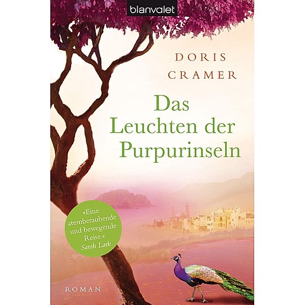 Das Leuchten der Purpurinseln / Marokko-Saga Bd.1, Doris Cramer