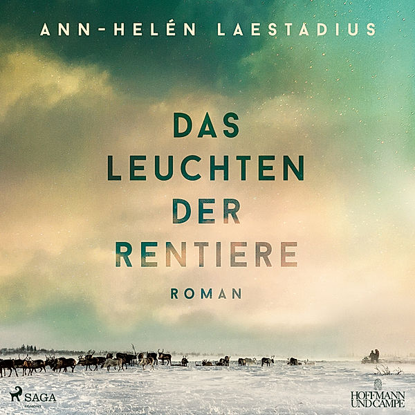 Das Leuchten der Rentiere,1 Audio-CD, MP3, Ann-Helén Laestadius