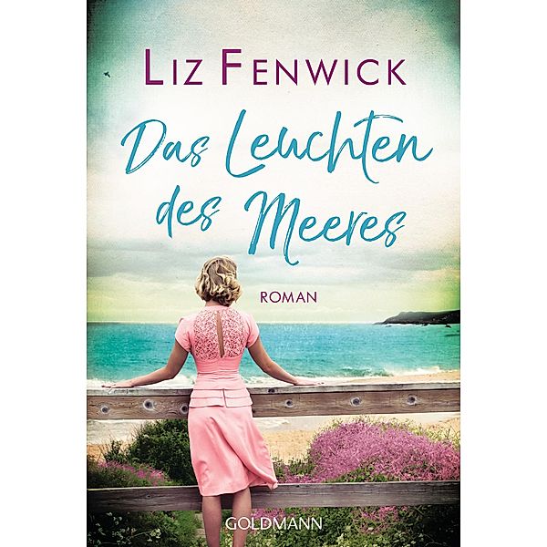 Das Leuchten des Meeres, Liz Fenwick