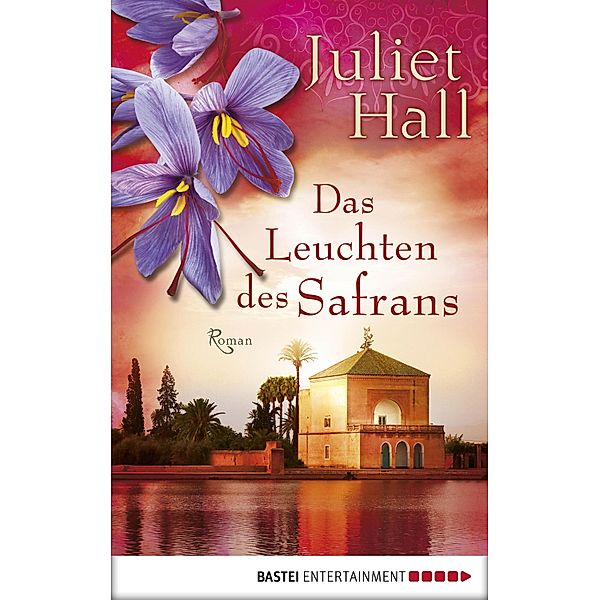 Das Leuchten des Safrans, Juliet Hall