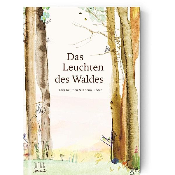 Das Leuchten des Waldes, Lara Keuthen