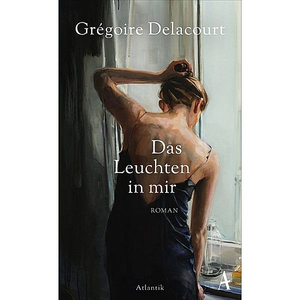 Das Leuchten in mir, Grégoire Delacourt