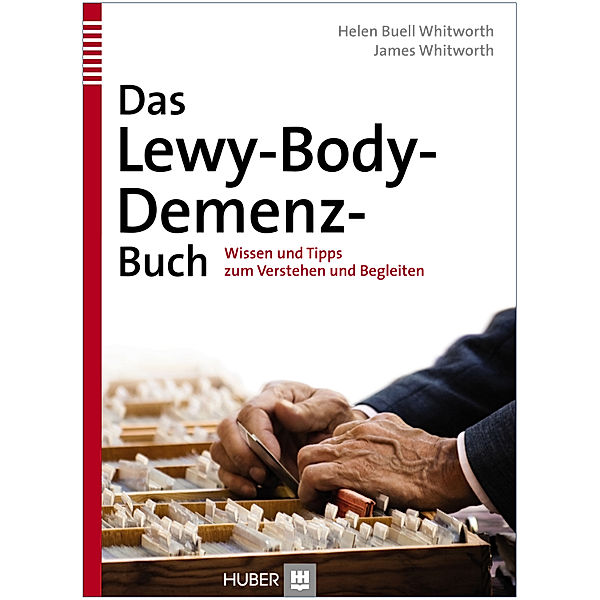 Das Lewy-Body-Demenz-Buch, Helen Buell Withworth, James Whitworth