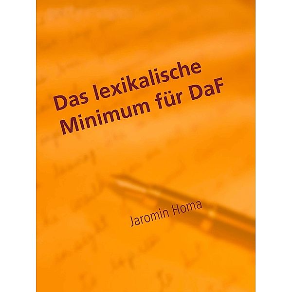 Das lexikalische Minimum für DaF, Jaromin Homa