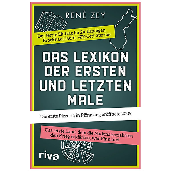 Das Lexikon der ersten und letzten Male, Rene Zey