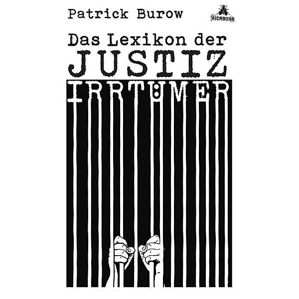 Das Lexikon der Justizirrtümer, Patrick Burow