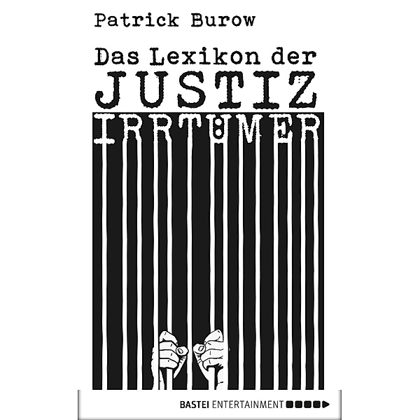Das Lexikon der Justizirrtümer, Patrick Burow