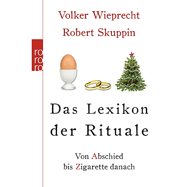 Das Lexikon der Rituale, Volker Wieprecht, Robert Skuppin