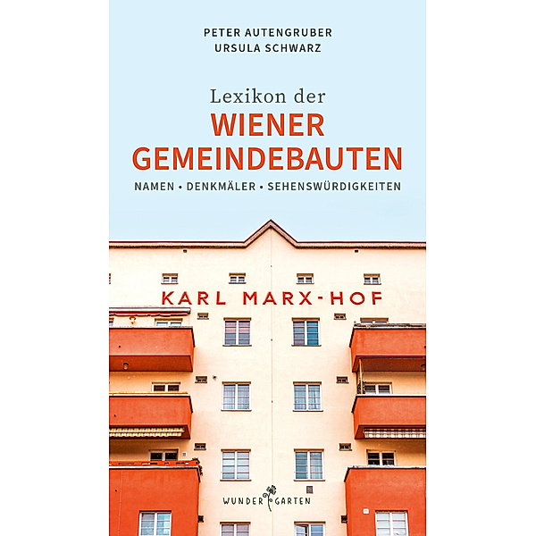 Das Lexikon der Wiener Gemeindebauten, Peter und Schwarz, Ursula Autengruber