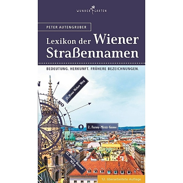 Das Lexikon der Wiener Straßennamen, Peter Autengruber