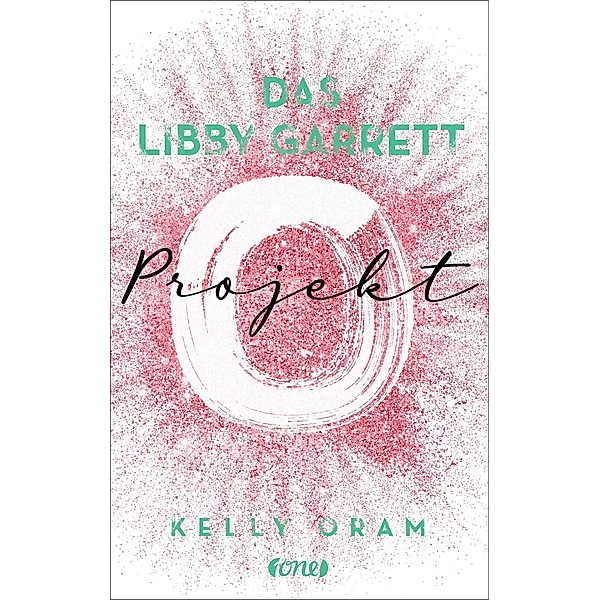 Das Libby Garrett Projekt / Science Squad Bd.2, Kelly Oram