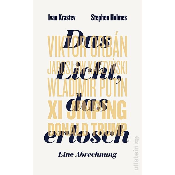 Das Licht, das erlosch / Ullstein eBooks, Ivan Krastev, Stephen Holmes