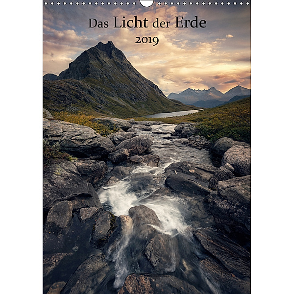 Das Licht der Erde 2019 (Wandkalender 2019 DIN A3 hoch), Felix Röser