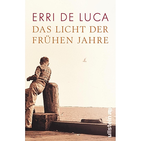 Das Licht der frühen Jahre, Erri De Luca