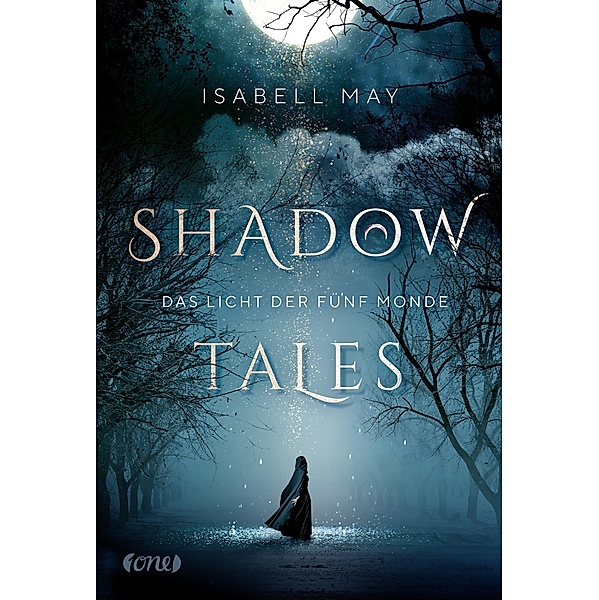 Das Licht der fünf Monde / Shadow Tales Bd.1, Isabell May