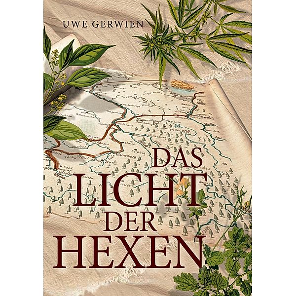 Das Licht der Hexen, Uwe Gerwien