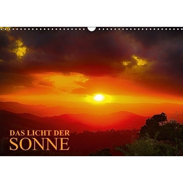 Das Licht der Sonne (Wandkalender 2016 DIN A3 quer), Dirk Meutzner