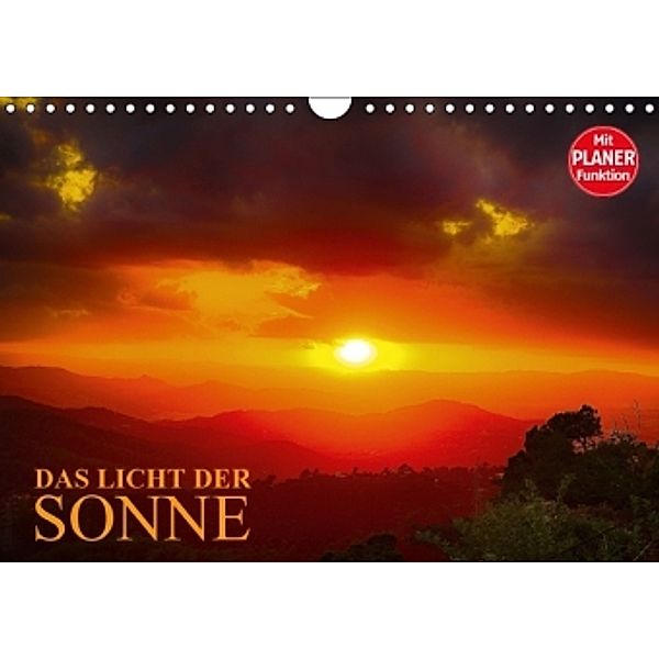 Das Licht der Sonne (Wandkalender 2016 DIN A4 quer), Dirk Meutzner