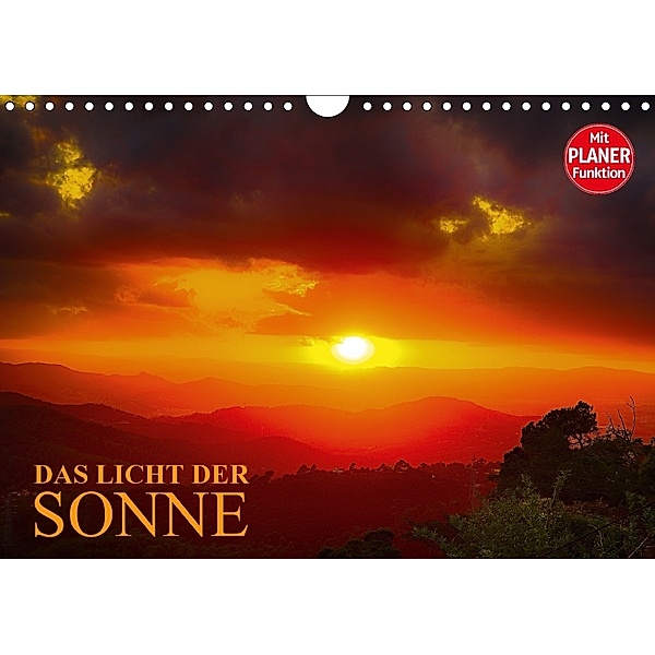 Das Licht der Sonne (Wandkalender 2018 DIN A4 quer), Dirk Meutzner