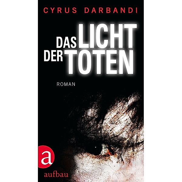 Das Licht der Toten, Cyrus Darbandi