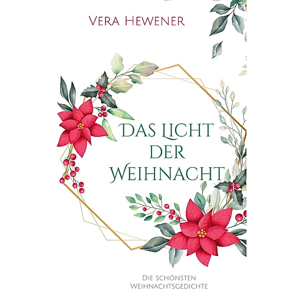Das Licht der Weihnacht, Vera Hewener