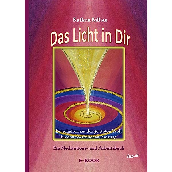 Das Licht in Dir, Kathrin Killian