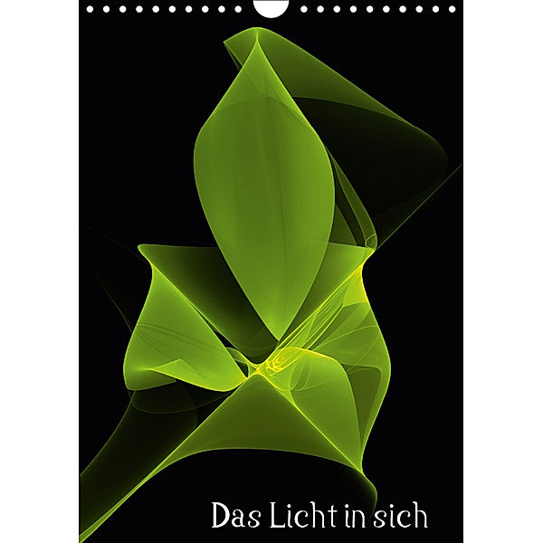 Das Licht in sich / AT-Version (Wandkalender 2019 DIN A4 hoch), gabiw Art