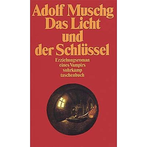 Das Licht und der Schlüssel, Adolf Muschg