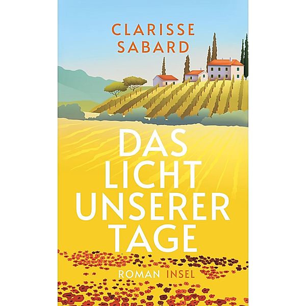 Das Licht unserer Tage / Insel-Taschenbücher Bd.4973, Clarisse Sabard