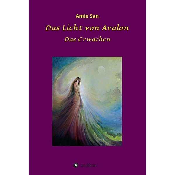 Das  Licht von Avalon, Amie San