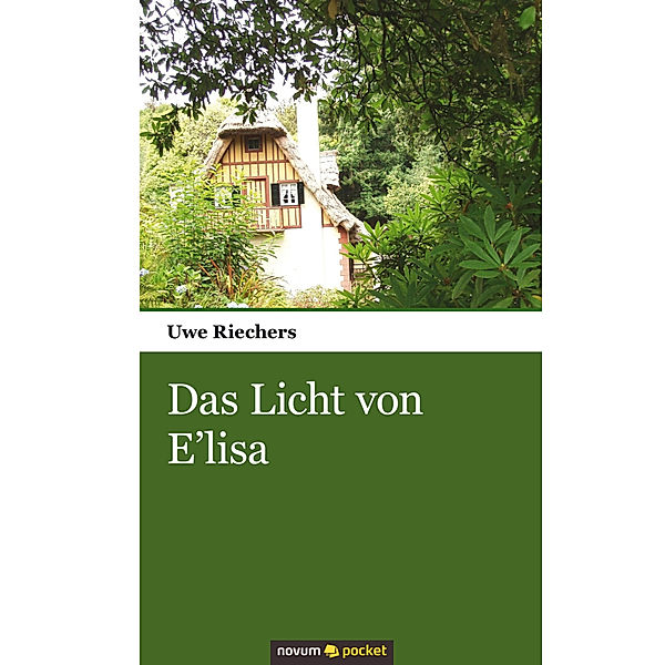 Das Licht von E'lisa, Uwe Riechers